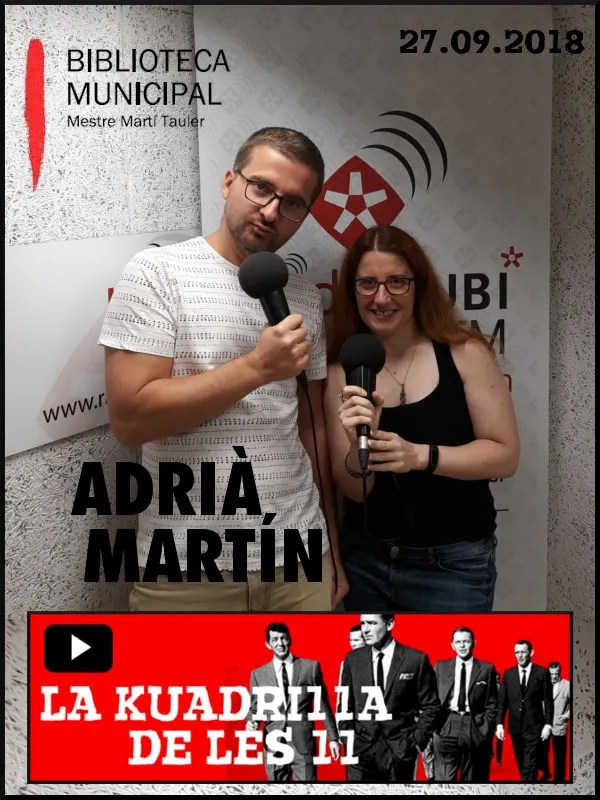 La Kuadrilla de les 11 - ADRIÀ MARTÍN - agenda Biblioteca MMT