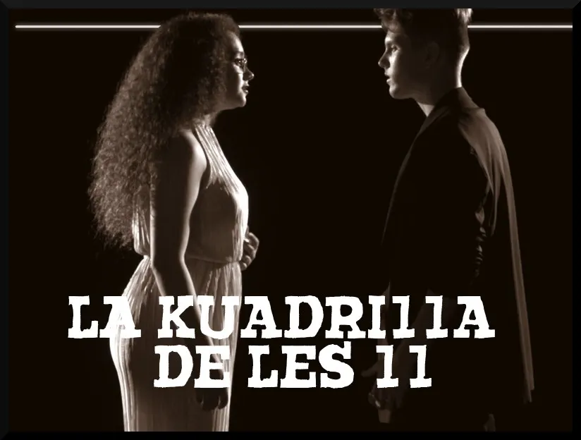 La Kuadrilla de les 11 - dimecres 24 abril