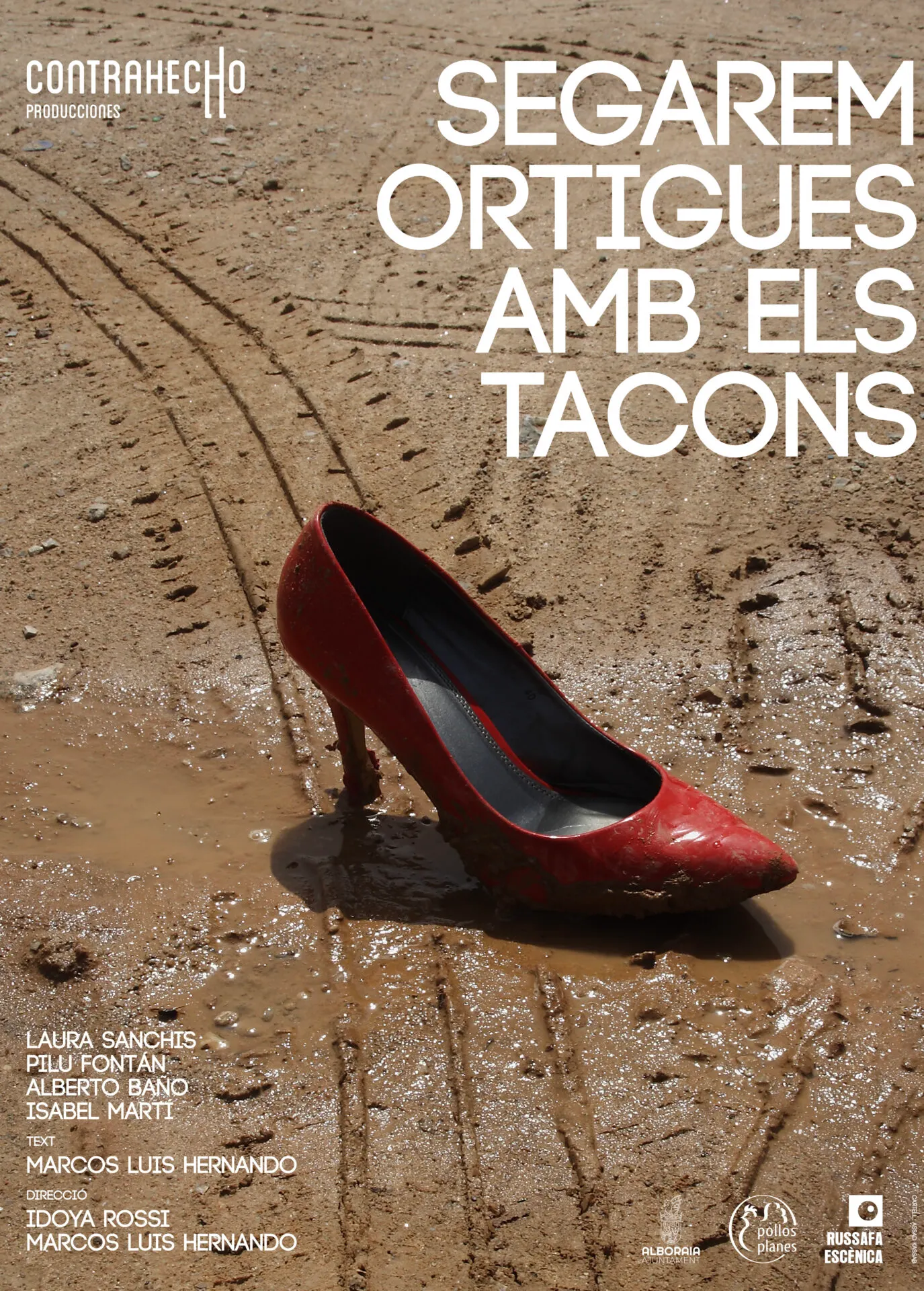 “Segarem Ortigues amb els Tacons” arriba al Teatre Auditori d’Alcanar amb una proposta valenta sobre feminisme, prostitució i masclisme