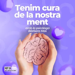 Tenim cura de la nostra ment - Bàrbara Mas - 20 juny - episode art