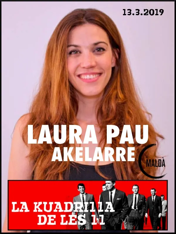 La Kuadrilla de les 11 - LAURA PAU