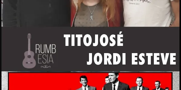 La Kuadrilla de les 11 - TITOJOSÉ i JORDI ESTEVE són RUMBESIA