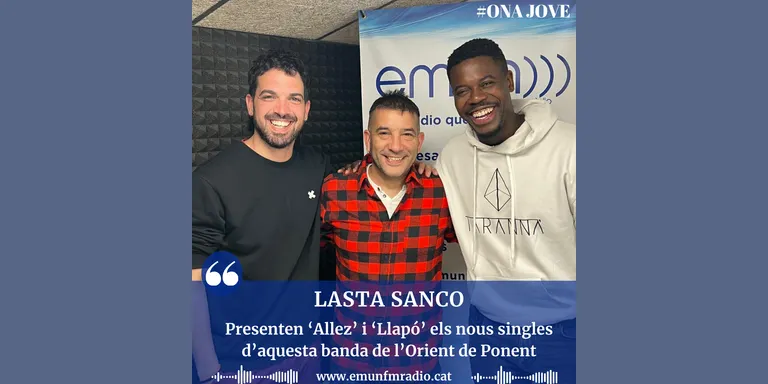 #onajove amb Lasta Sanco