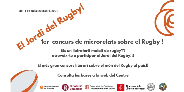 La secció de Touch Rugby de l’ateneu el Centre organitza la primera edició d’El Jordi del Rugby, el primer concurs de microrelats sobre aquest esport