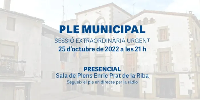 Ple Municipal – Sessió extraordinària urgent 25/10