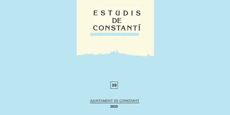 Es publica el número 39 dels “Estudis de Constantí”