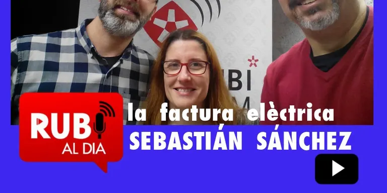 SEBASTIÁN SÁNCHEZ, enginyer ens desxifra la Factura elèctrica que paguem
