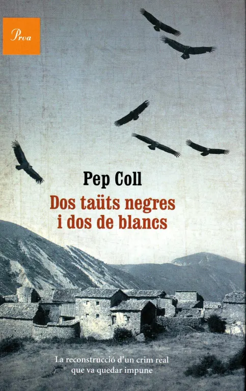 Presentació a Organyà del llibre 'Dos taüts negres i dos de blancs', d'en Pep Coll