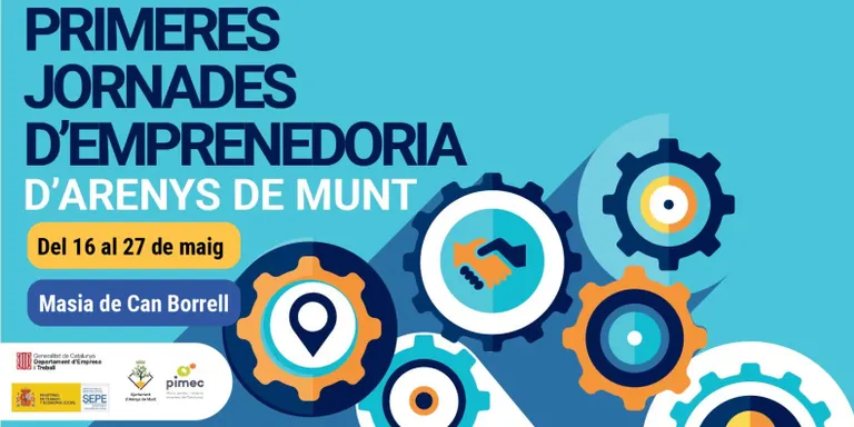 Ja estan obertes les inscripcions per a les jornades d’emprenedoria que es faran la segona quinzena de maig a Can Borrell