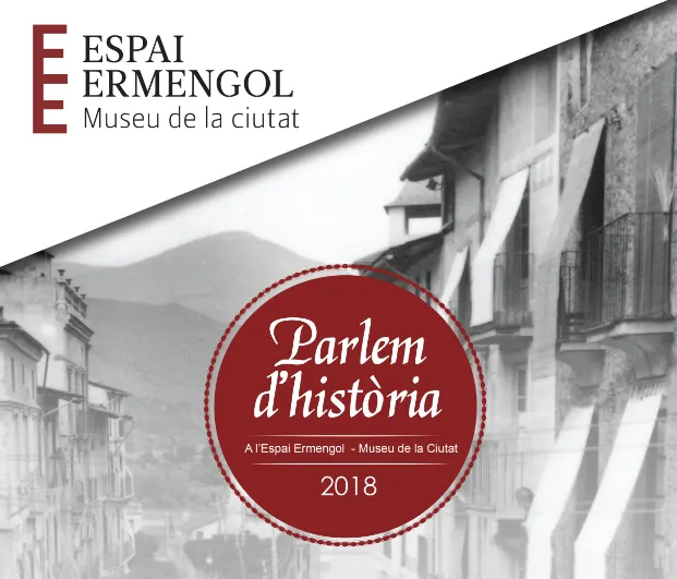Dues visites guiades tanquen el cicle 'Parlem d'Història' 2018