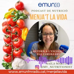 Menja't la vida amb Naila Martínez del 6/9/2023 - episode art