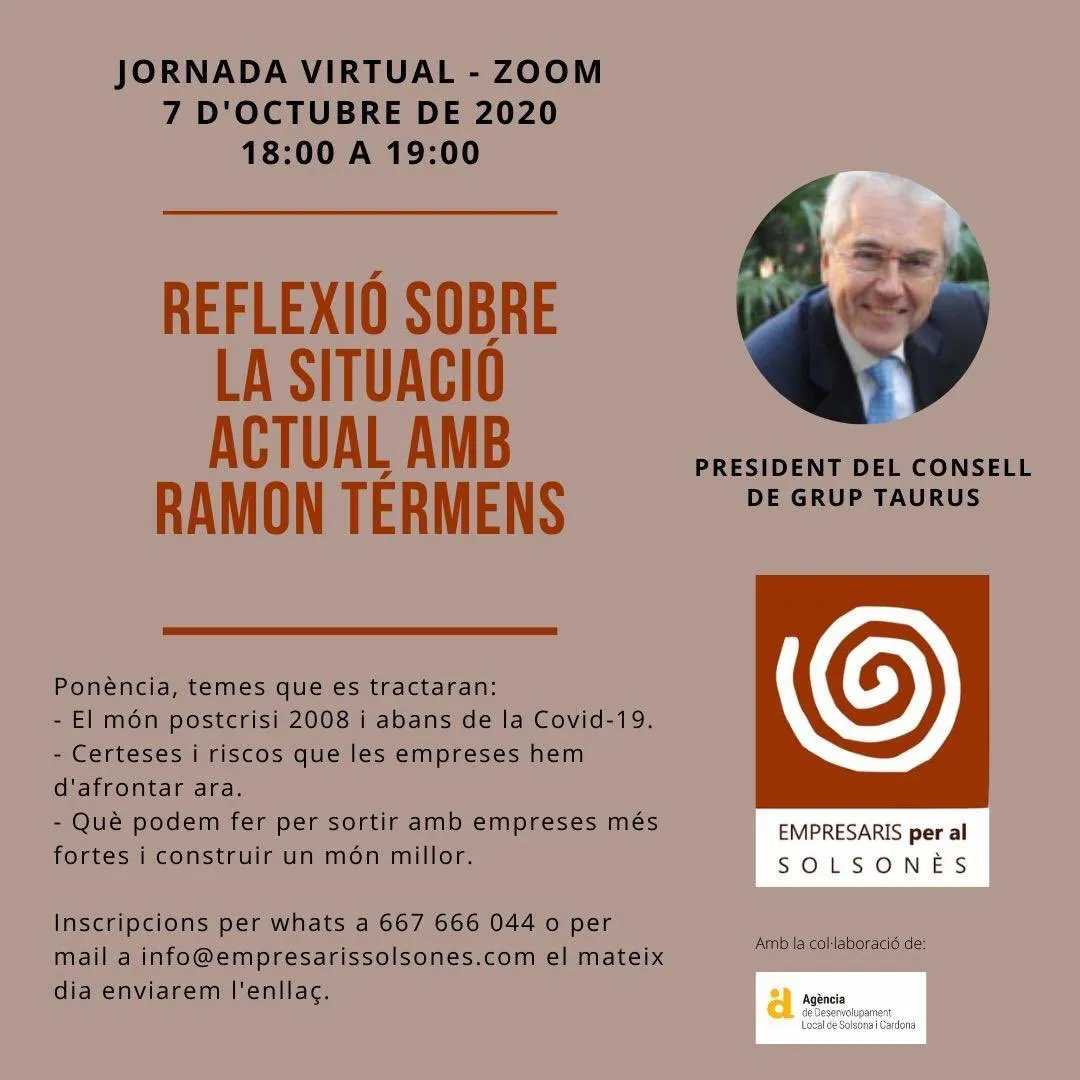 Empresaris per al Solsonès organitza una xerrada virtual sobre la situació actual amb el president del Consell de Grup Taurus