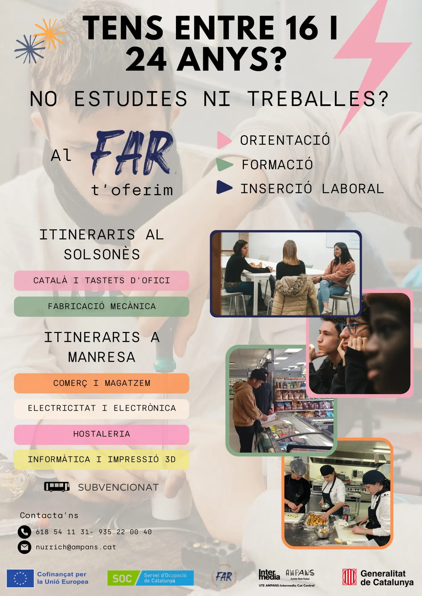 Obertes les inscripcions al programa Noves Oportunitats per a joves d'entre 16 i 24 anys que ni estudien ni treballen