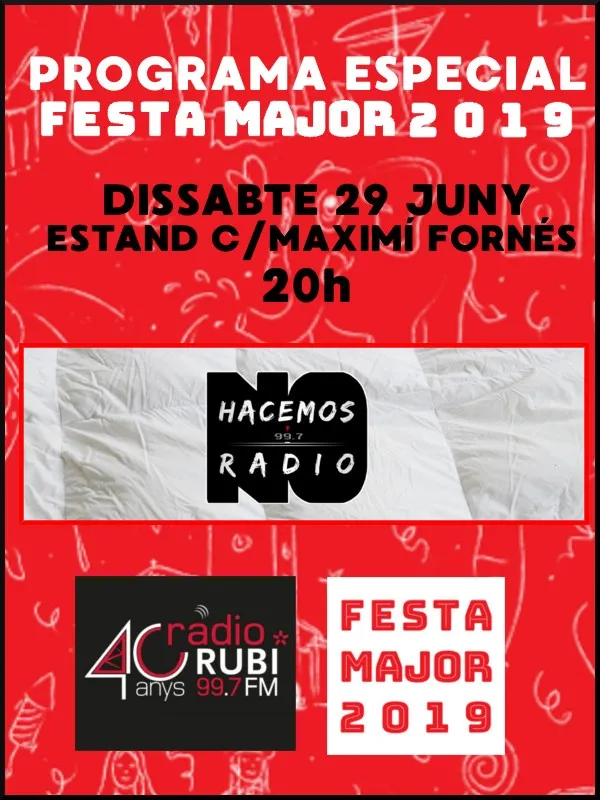 No hacemps radio del 29/6/2019 - ESPECIAL FESTA MAJOR