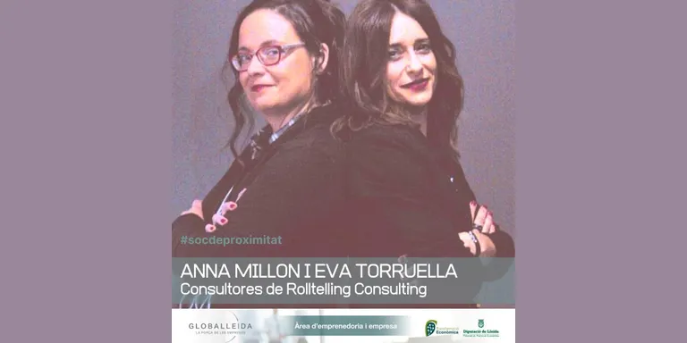 #socdeproximitat Anna Millon i Eva Torruella de ROLLTELLING CONSULTING