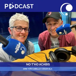 No t'ho acabis del 31/5/2023 - episode art
