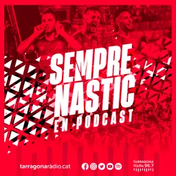 Sempre Nàstic, el podcast 2025-05-29 - episode art