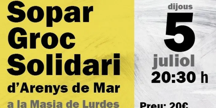 El Sopar Groc es farà avui a la Masia de Lourdes
