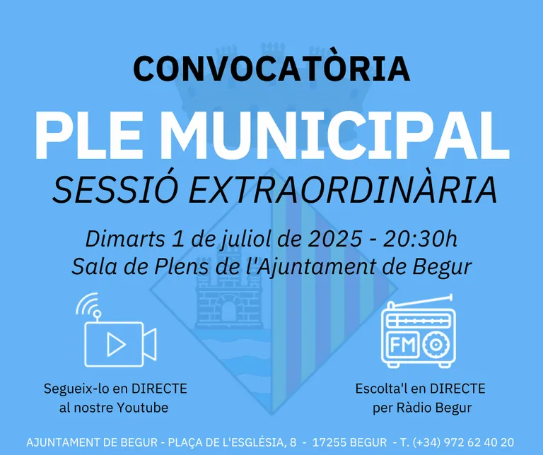 1 de juliol: Ple municipal extraordinari de l’Ajuntament de Begur