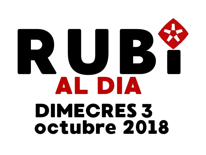 RUBÍ AL DIA dimecres 3 OCTUBRE 2018