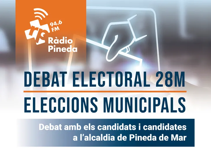 El Debat Electoral 28M Pineda