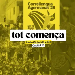 #11 - Tot Comença del 14/4/2026 — Especial Sant Jordi: Cultura, Literatura i Llengua - episode art