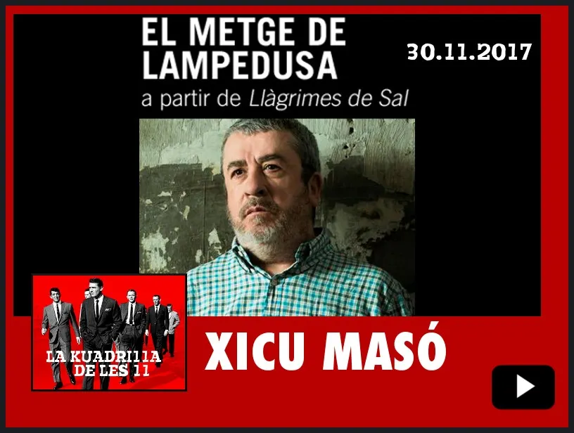 La Kuadrilla de les 11 - XICU MASÓ