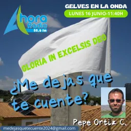 #29 - Gelves en la onda - ¿Me Dejas Que Te Cuente? del 16/6/2025 - episode art