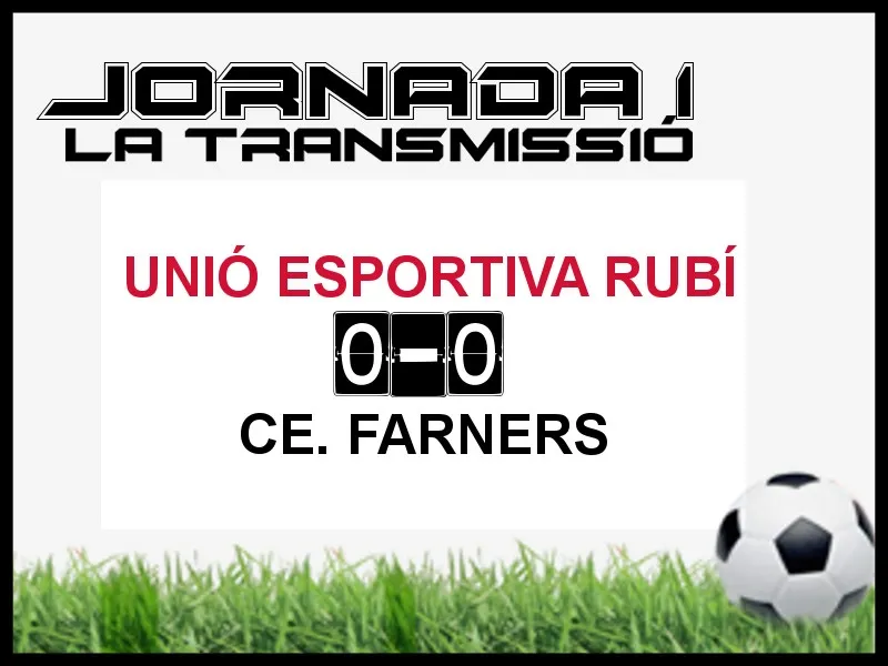 A PEU DE CAMP - JORNADA 1 - UE RUBÍ