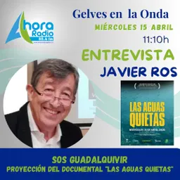 #272 - S.O.S. Guadalquivir presenta el documental "Las Aguas Quietas" - episode art