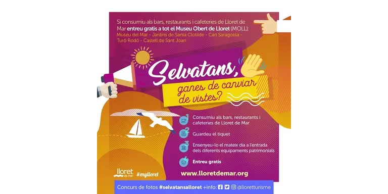 Lloret de Mar reactiva 'Selvatans, ganes de canviar de vistes?', una campanya per fomentar el turisme dels visitants de la comarca